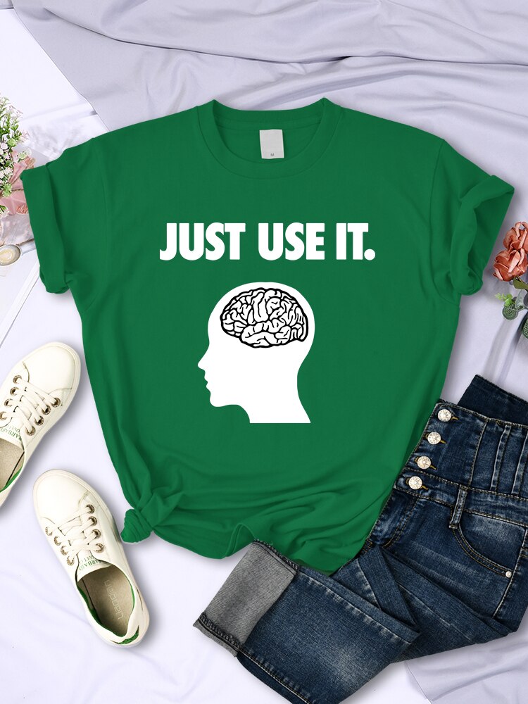 Just Use Your Brain Women's Funny T Shirt