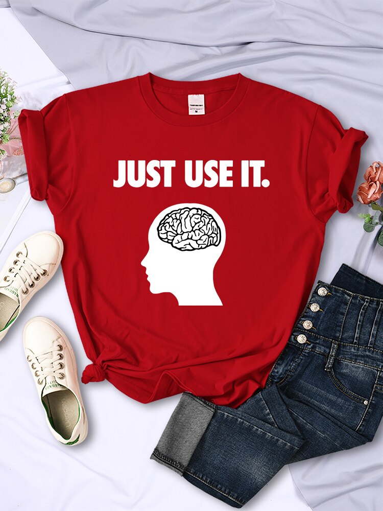 Just Use Your Brain Women's Funny T Shirt