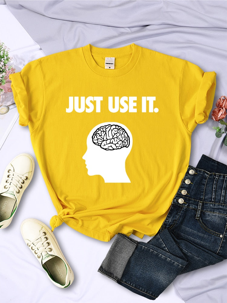 Just Use Your Brain Women's Funny T Shirt