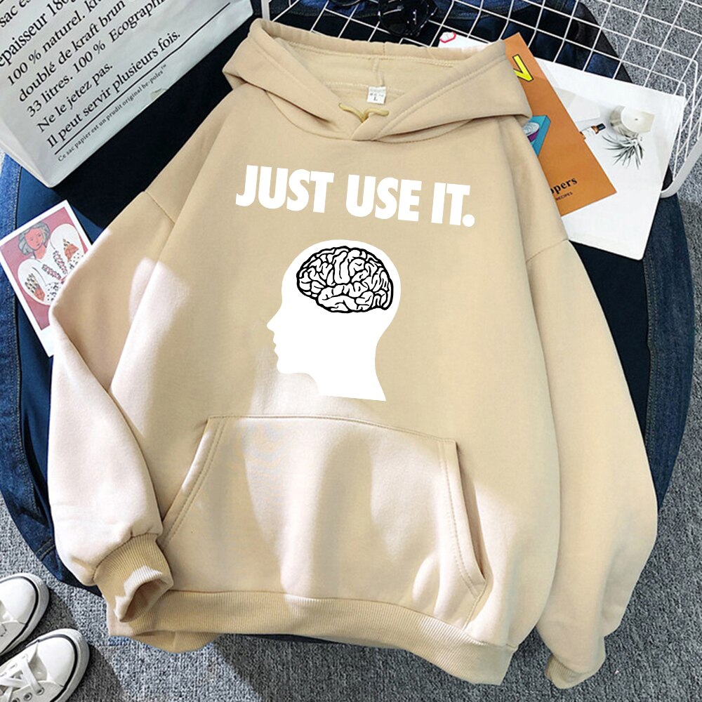 Just Use Your Brain Fleece Sweatshirt with Hood