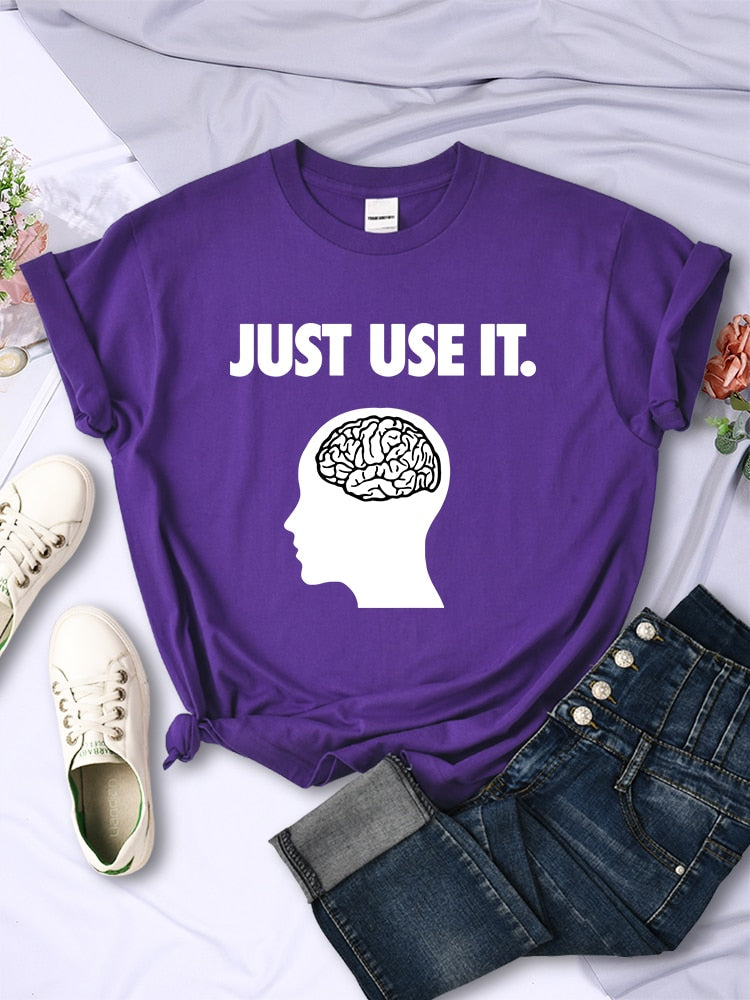 Just Use Your Brain Women's Funny T Shirt